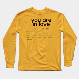 you are in love Long Sleeve T-Shirt